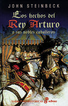 LOS HECHOS DEL REY ARTURO Y SUS NOBLES CABALLEROS. 