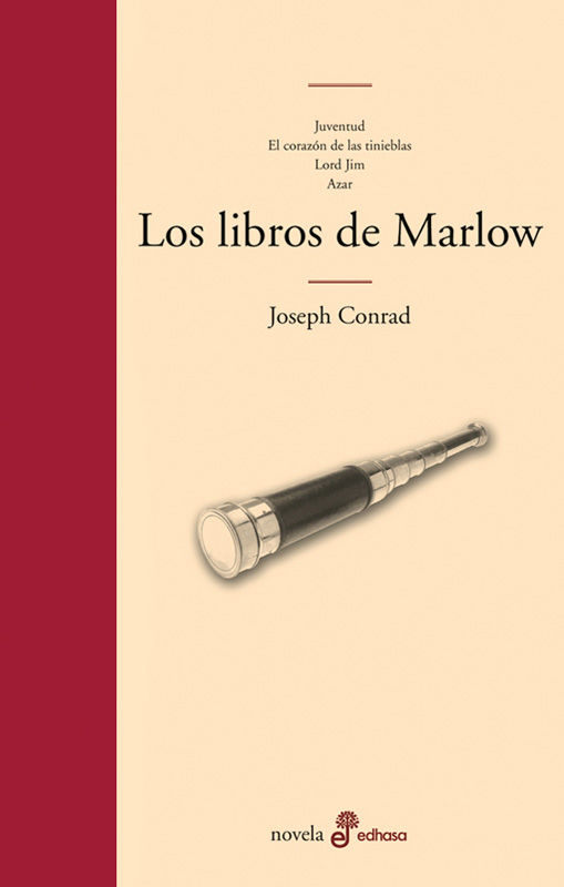 LOS LIBROS DE MARLOW. JUVENTUD/EL CORAZON DE LAS TINIEBLAS/LORD JIM/AZAR