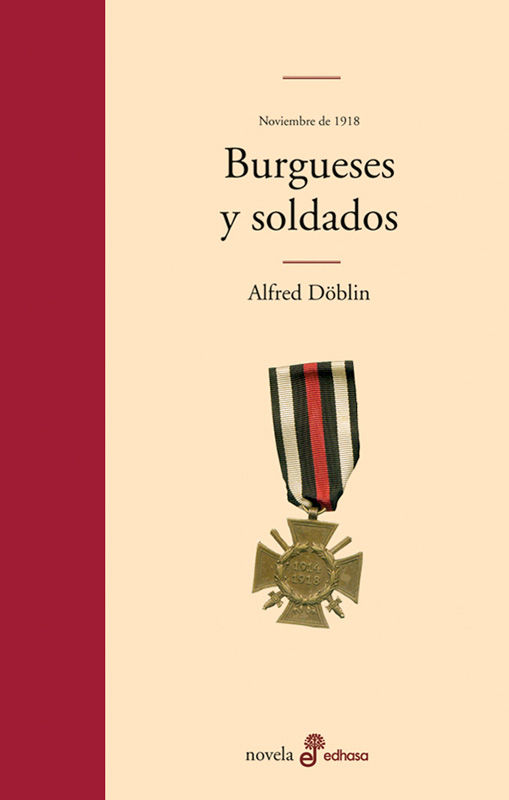 BURGUESES Y SOLDADOS (NOVIEMBRE DE 1918). NOVIEMBRE DE 1918