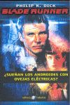 BLADE RUNNER ¿SUEÑAN LOS ANDROIDES CON OVEJAS ELÉCTRICAS?. 