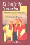 EL BAILE DE NATACHA. UNA HISTORIA CULTURAL RUSA