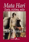 MATA HARI: ESPIA, VICTIMA MITO.