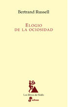 ELOGIO DE LA OCIOSIDAD