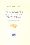 VARIACIONES SOBRE TEMA MEXICANO. FASCSÍMIL DE LA 1ª ED. PUBLICADA POR PORRÚA Y O