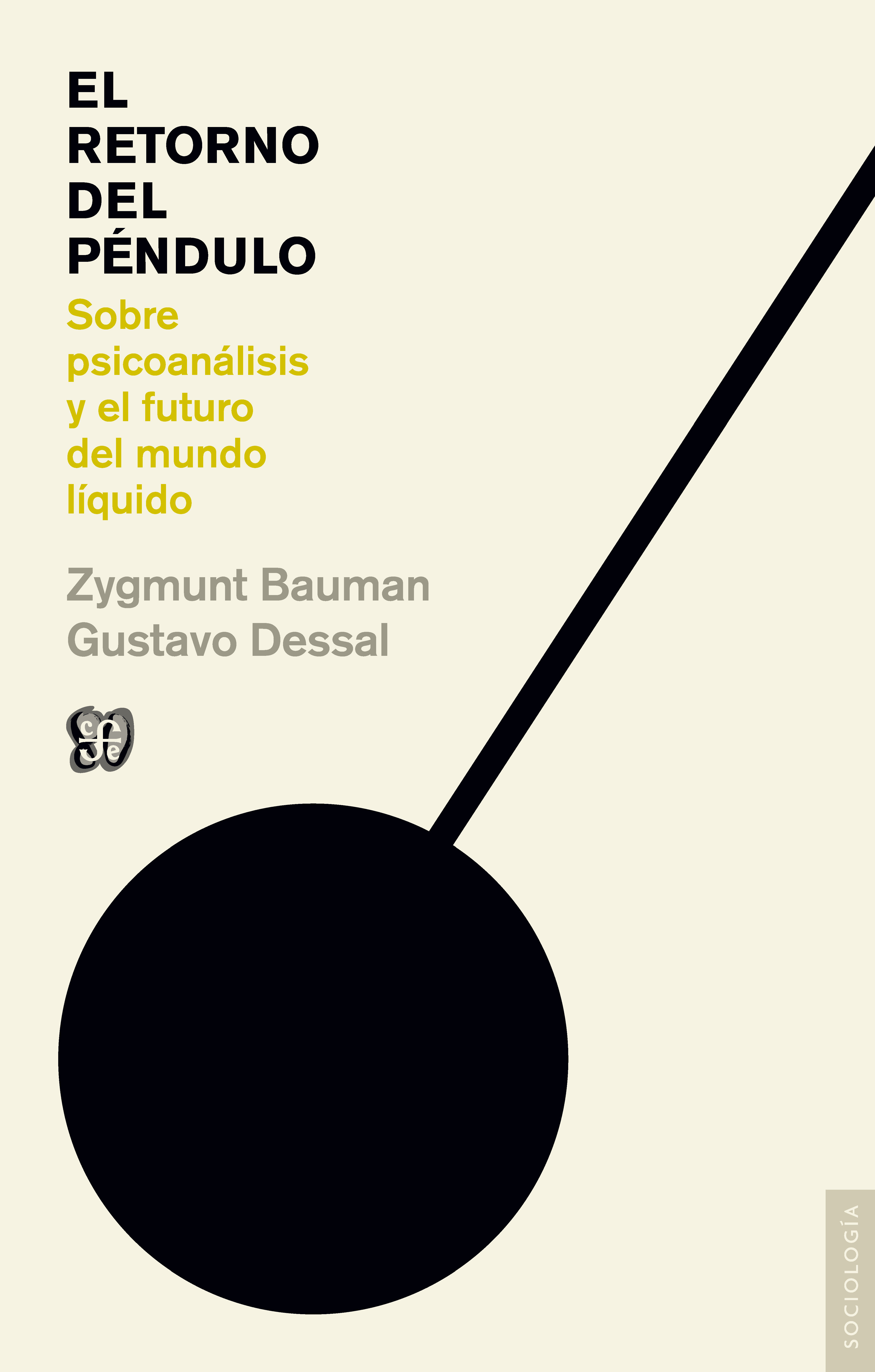 EL RETORNO DEL PÉNDULO. SOBRE PSICOANÁLISIS Y EL FUTURO DEL MUNDO LÍQUIDO