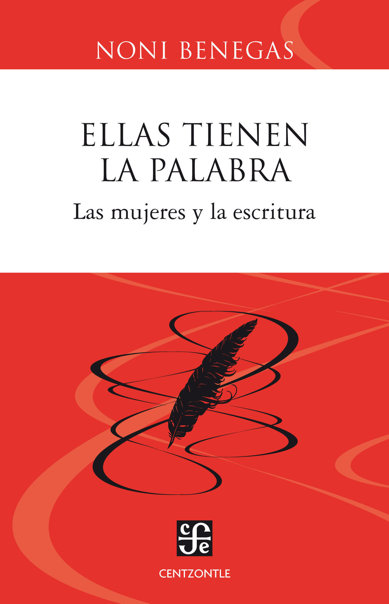 ELLAS TIENEN LA PALABRA. LAS MUJERES Y LA ESCRITURA