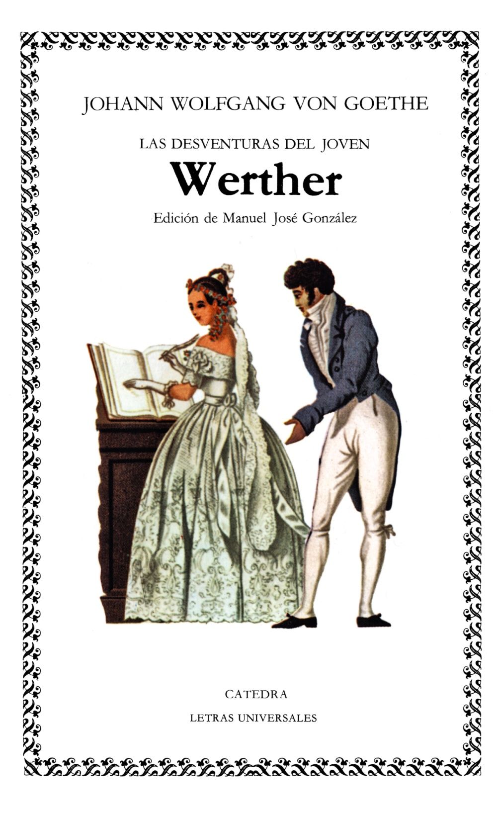 LAS DESVENTURAS DEL JOVEN WERTHER. 