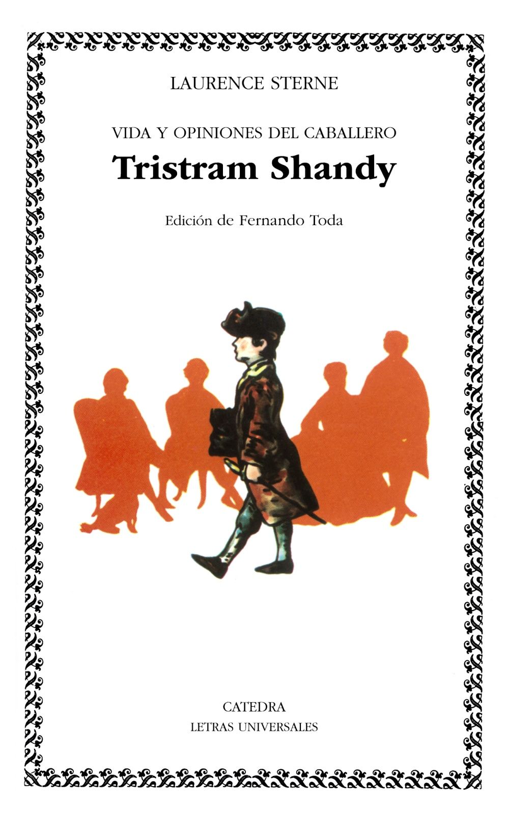 VIDA Y OPINIONES DEL CABALLERO TRISTRAM SHANDY