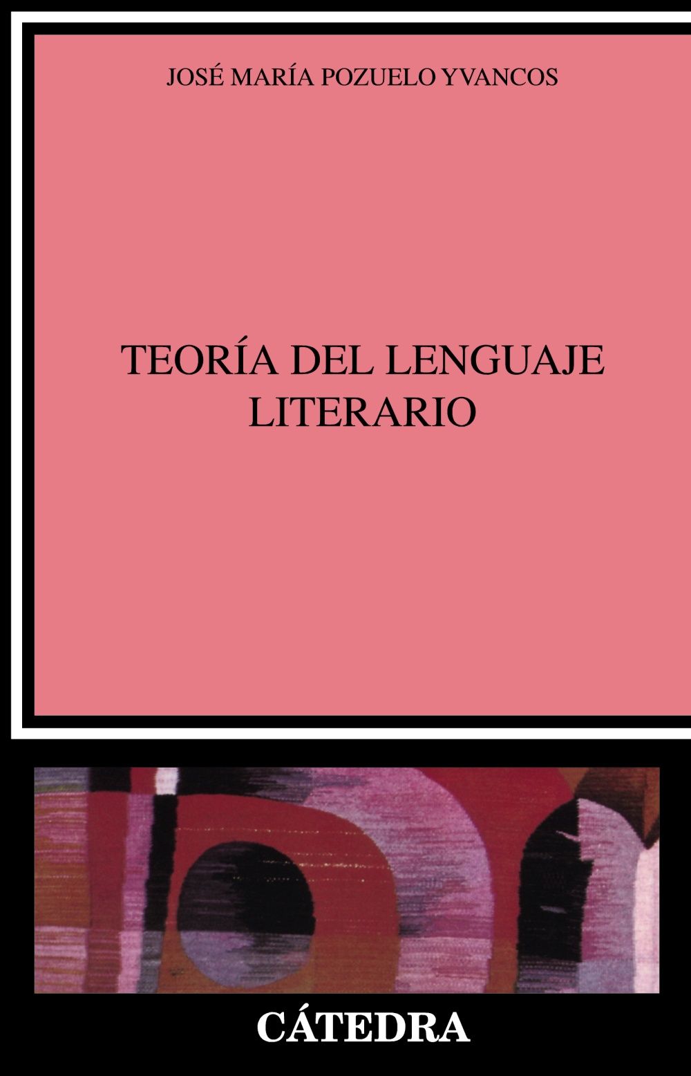 TEORÍA DEL LENGUAJE LITERARIO. 