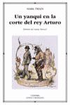 UN YANQUI EN LA CORTE DEL REY ARTURO. 