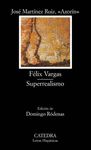 FÉLIX VARGAS; SUPERREALISMO.