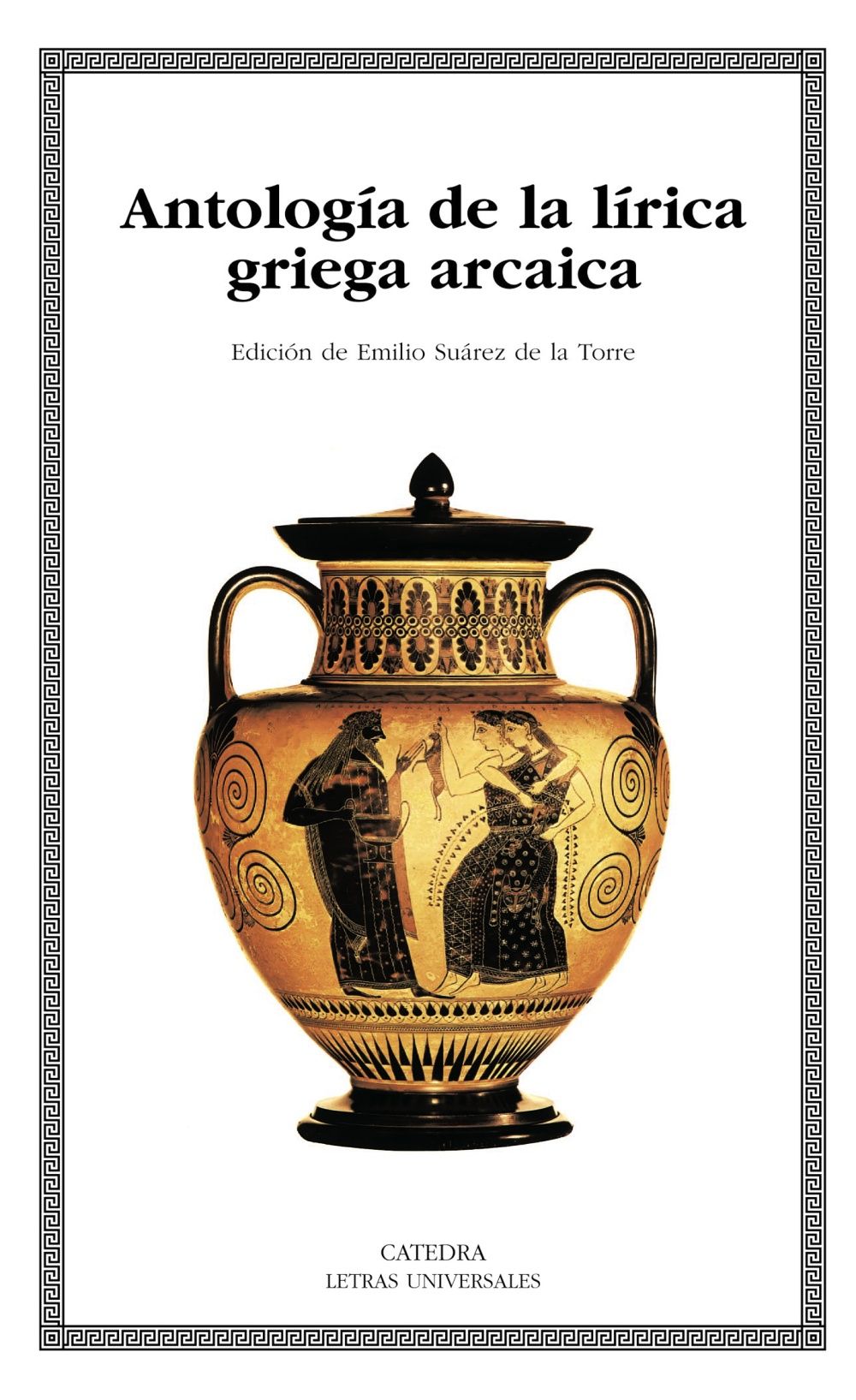ANTOLOGÍA DE LA LÍRICA GRIEGA ARCAICA