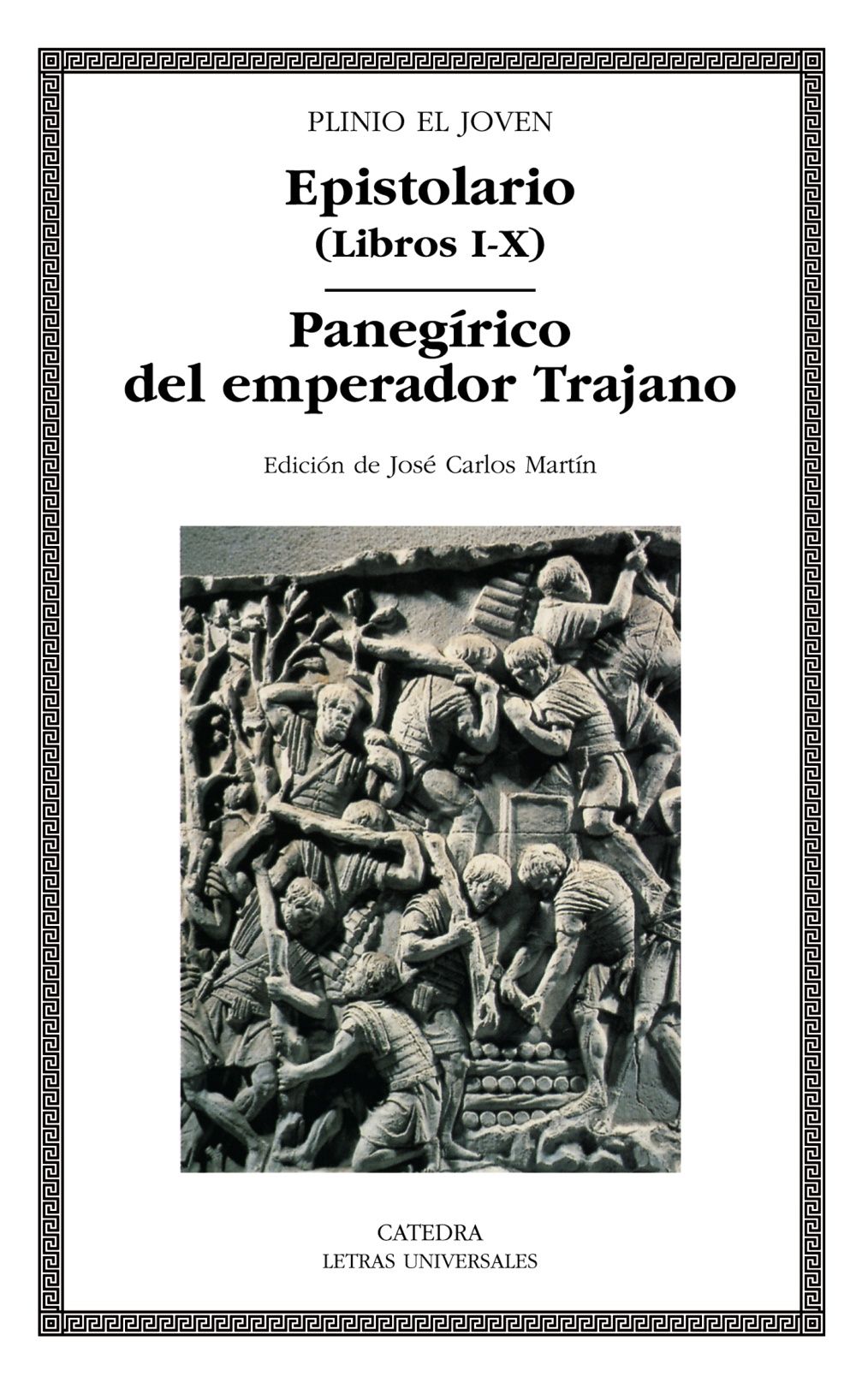 EPISTOLARIO (LIBROS I-X); PANEGÍRICO DEL EMPERADOR TRAJANO. 