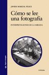 CÓMO SE LEE UNA FOTOGRAFÍA: INTERPRETACIONES DE LA MIRADA