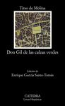 DON GIL DE LAS CALZAS VERDES. 