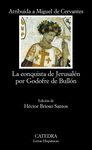 LA CONQUISTA DE JERUSALÉN POR GODOFRE DE BULLÓN. 