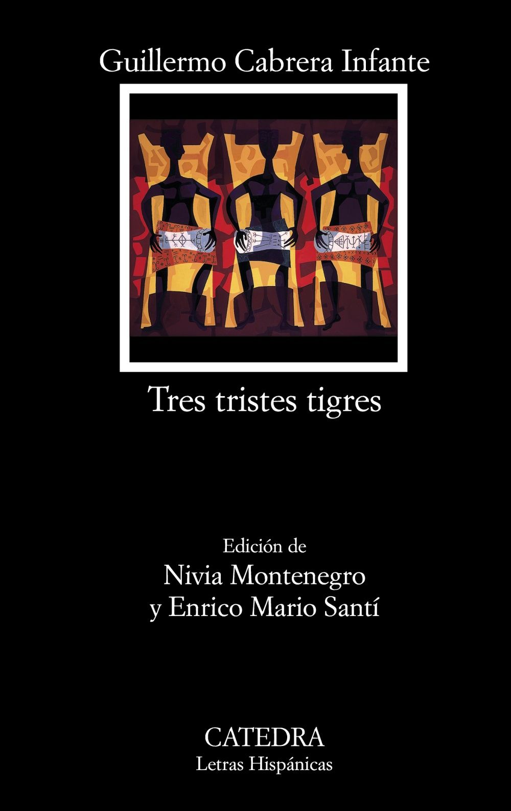 TRES TRISTES TIGRES. 