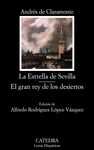 LA ESTRELLA DE SEVILLA. EL GRAN REY DE LOS DESIERTOS. 