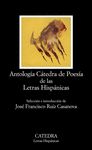 ANTOLOGÍA CÁTEDRA DE POESÍA DE LAS LETRAS HISPÁNICAS. 