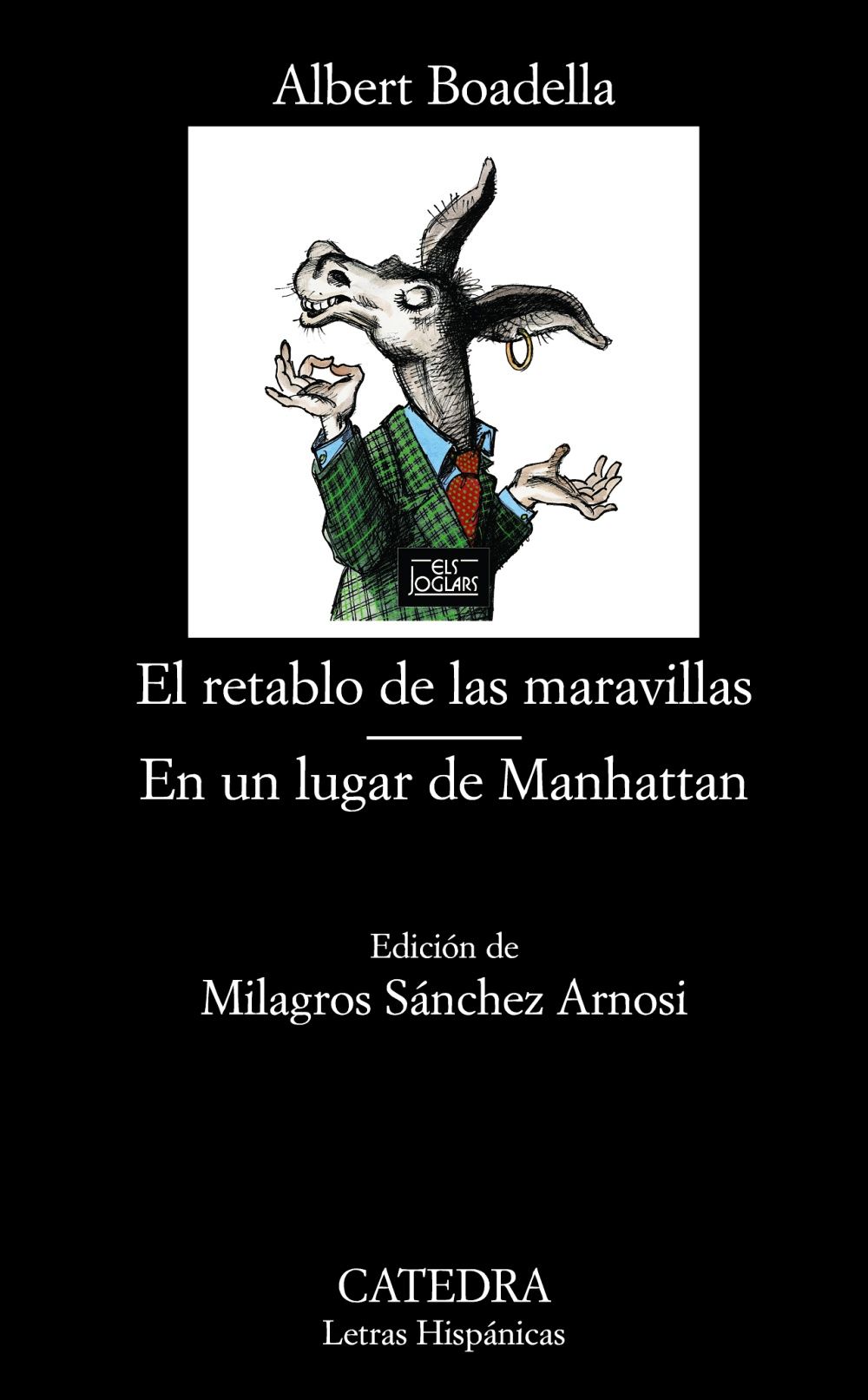 EL RETABLO DE LAS MARAVILLAS; EN UN LUGAR DE MANHATTAN. 