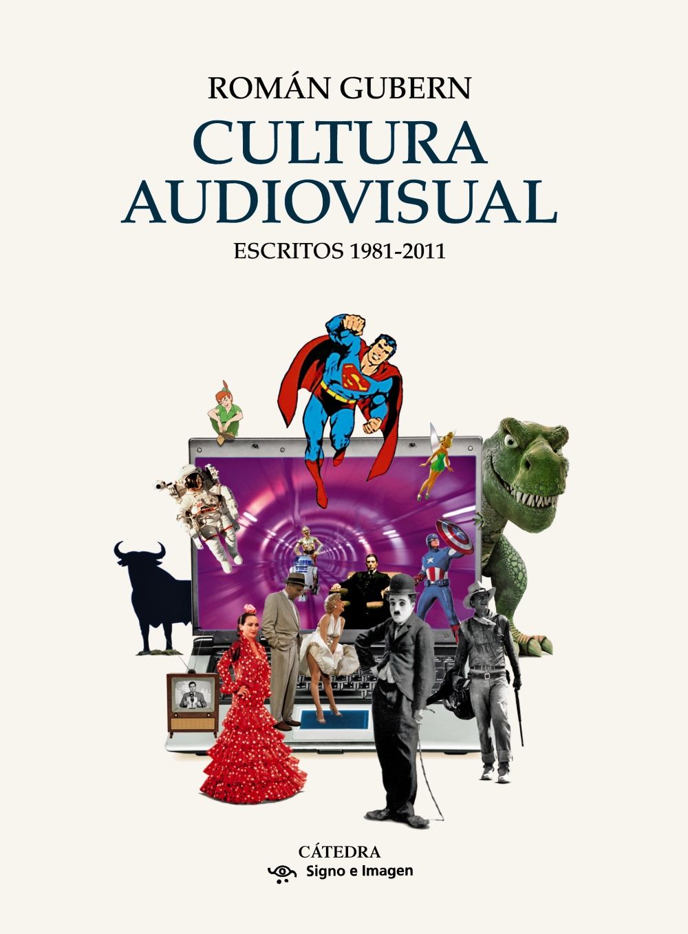 CULTURA AUDIOVISUAL. ESCRITOS 1981-2011