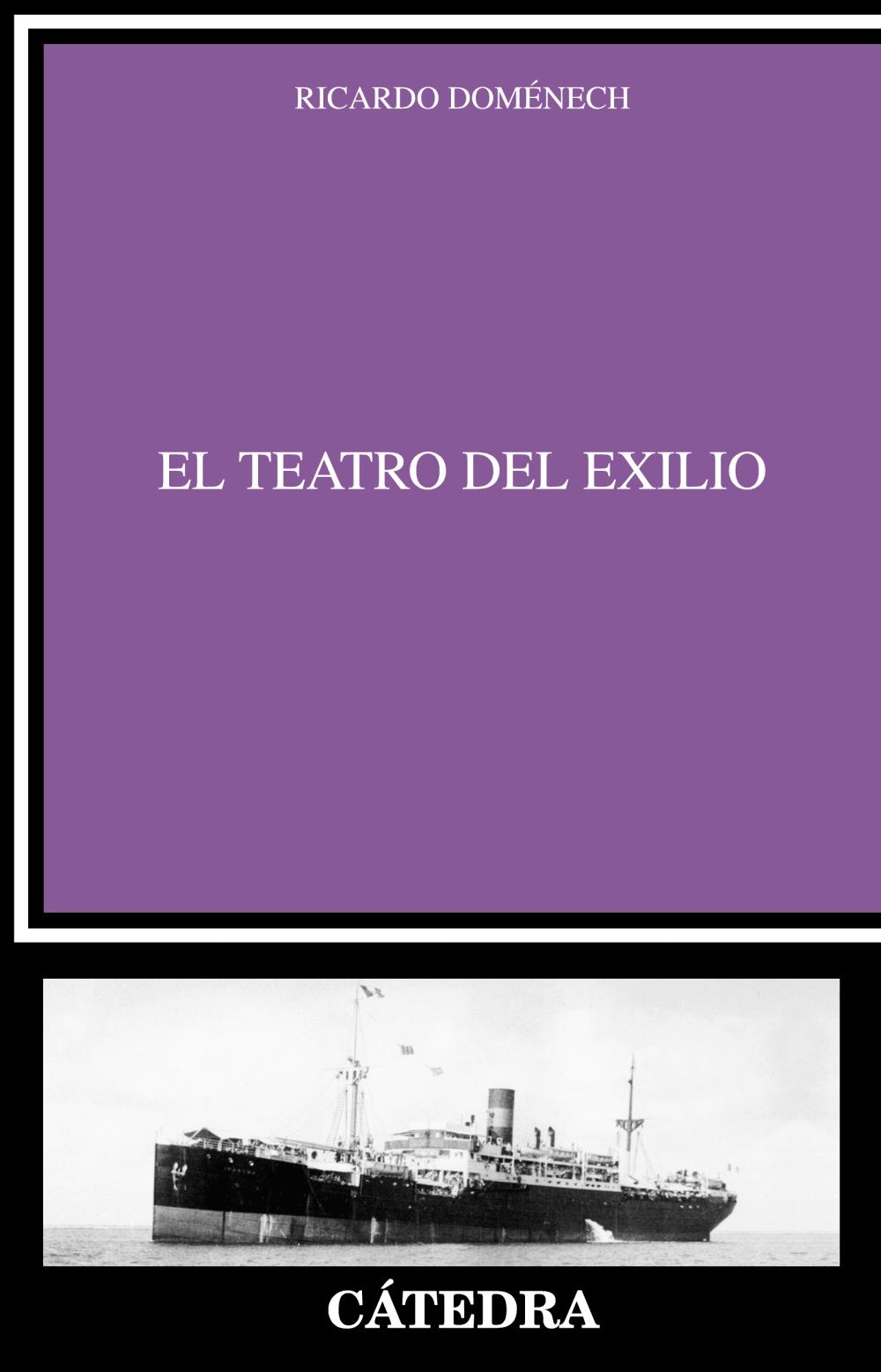 EL TEATRO DEL EXILIO. 