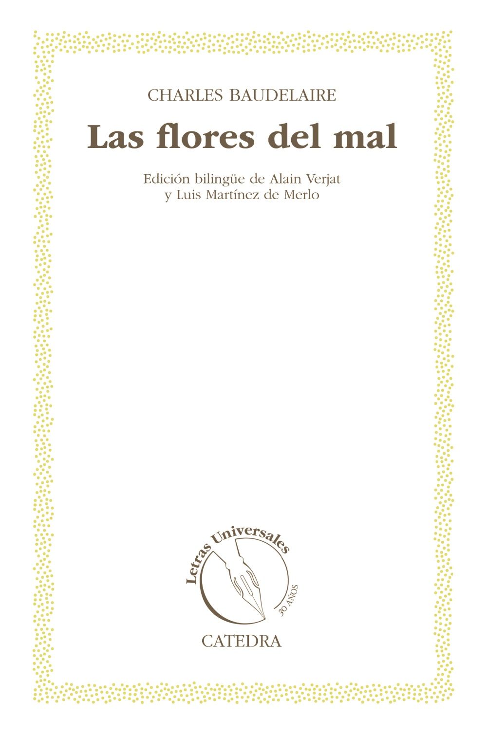 LAS FLORES DEL MAL. (EDICIÓN BILINGÜE FRANCÉS-ESPAÑOL)