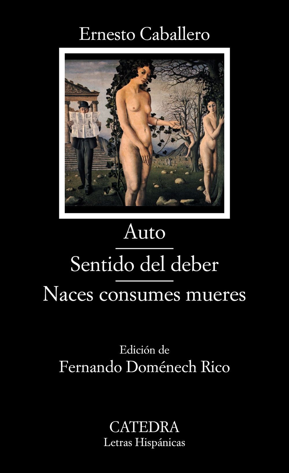 AUTO; SENTIDO DEL DEBER; NACES CONSUMES MUERES