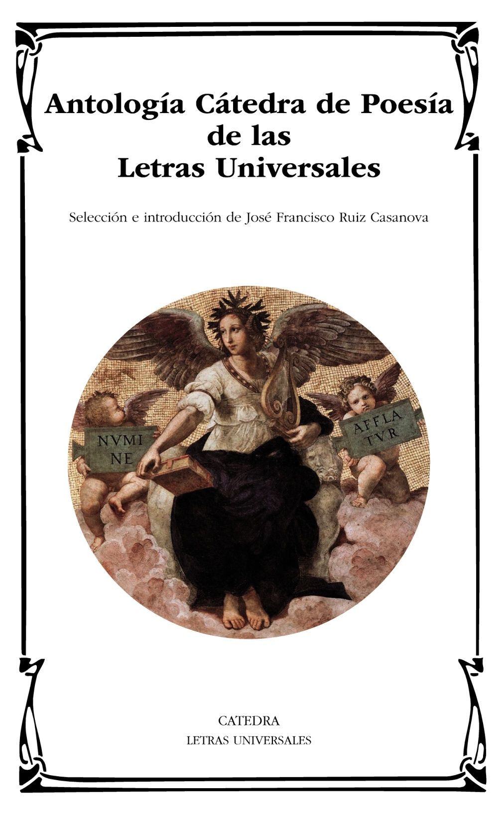 ANTOLOGÍA CÁTEDRA DE POESÍA DE LAS LETRAS UNIVERSALES. 