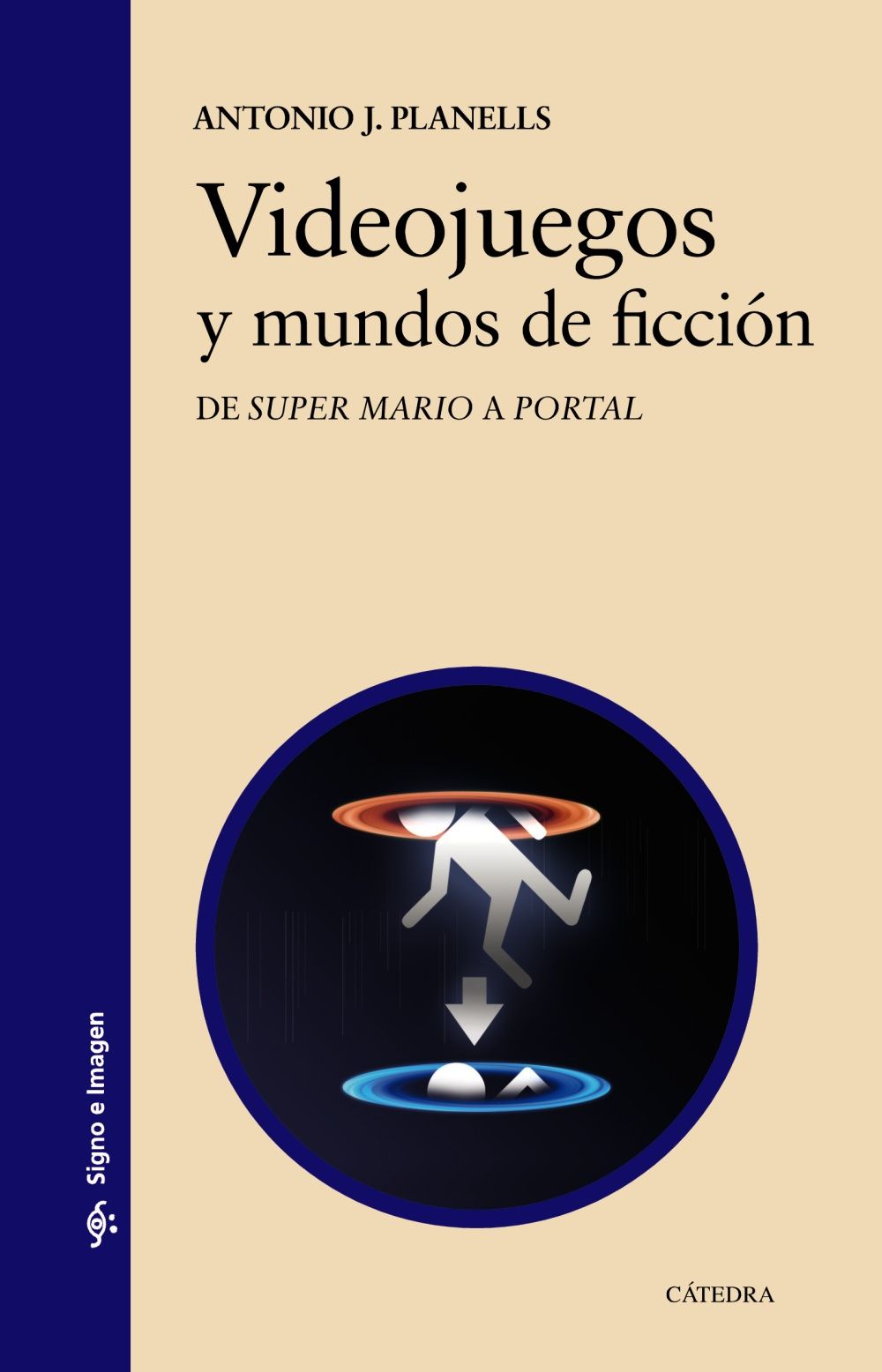 VIDEOJUEGOS Y MUNDOS DE FICCIÓN. DE "SUPER MARIO" A "PORTAL"