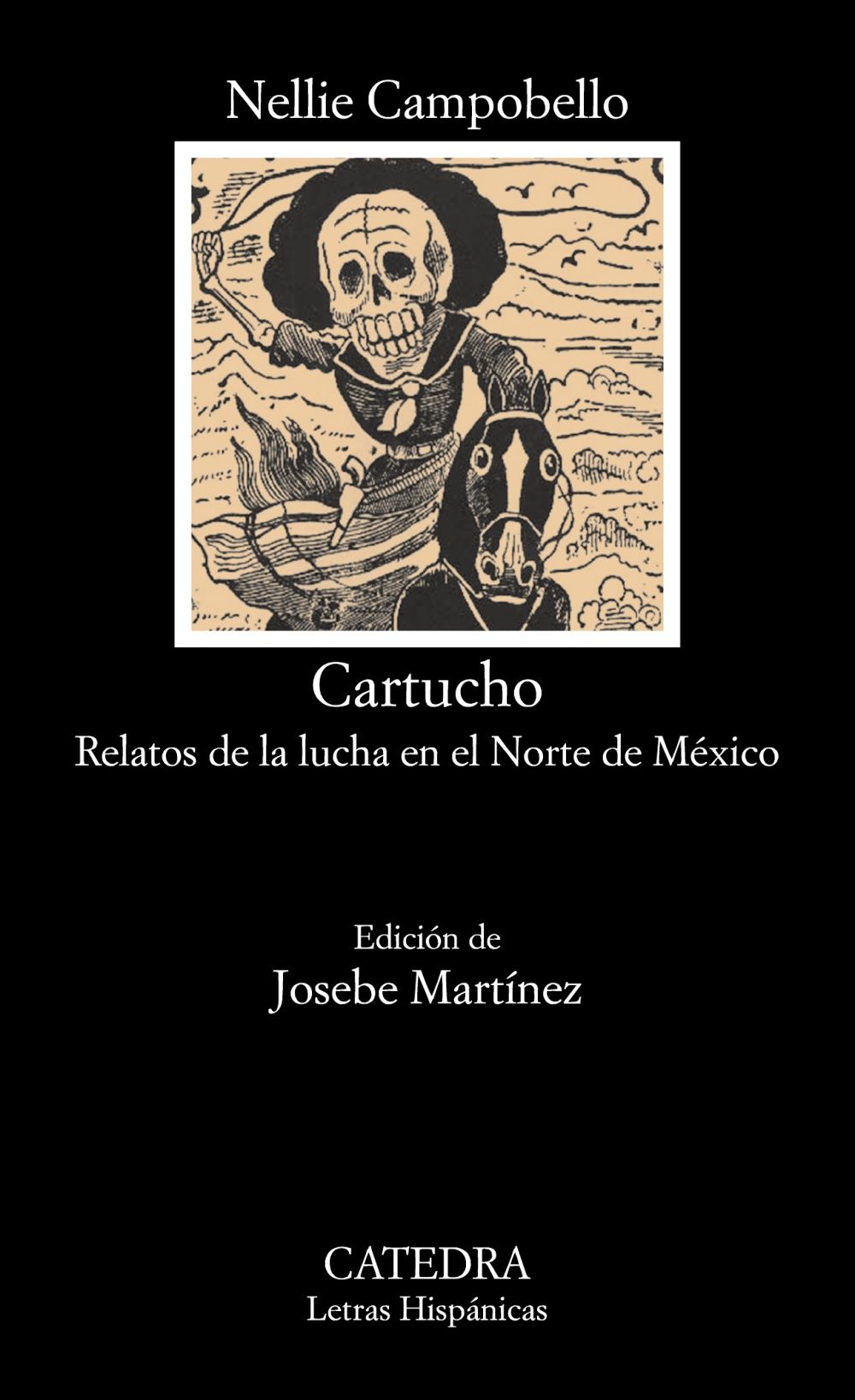 CARTUCHO. RELATOS DE LA LUCHA EN EL NORTE DE MÉXICO