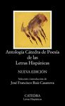 ANTOLOGÍA CÁTEDRA DE POESÍA DE LAS LETRAS HISPÁNICAS. 