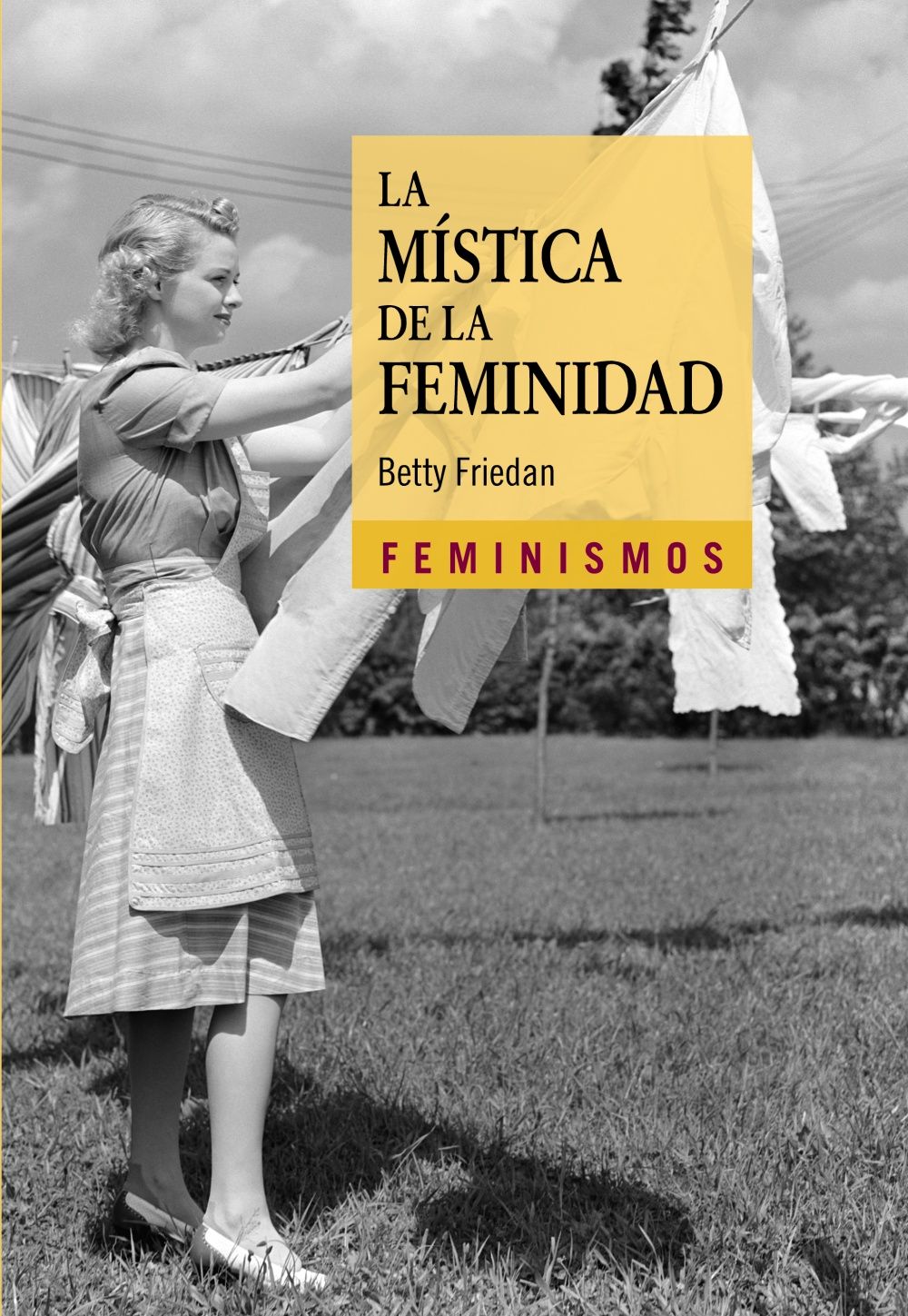 LA MÍSTICA DE LA FEMINIDAD. 