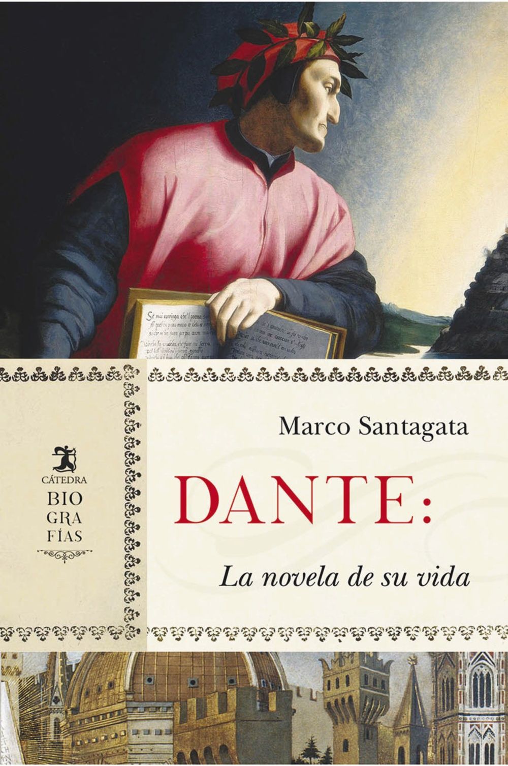 DANTE. LA NOVELA DE SU VIDA