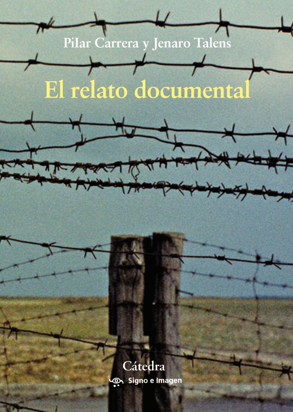 EL RELATO DOCUMENTAL. EFECTOS DE SENTIDO Y MODOS  DE RECEPCIÓN