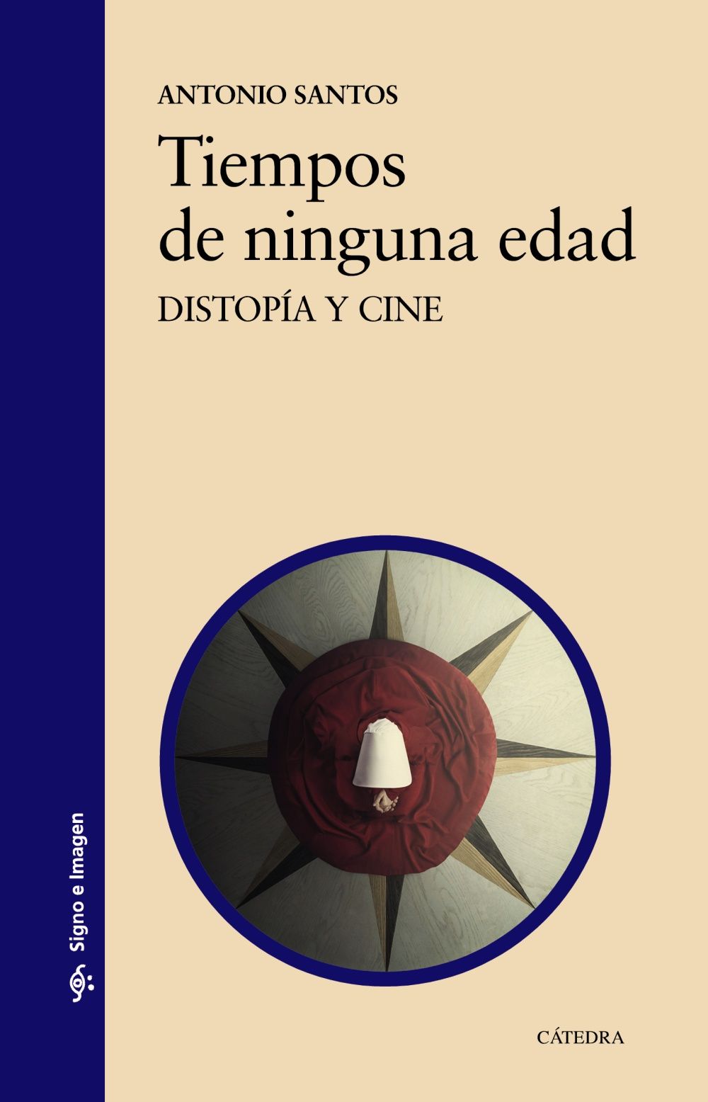 TIEMPOS DE NINGUNA EDAD. DISTOPÍA Y CINE