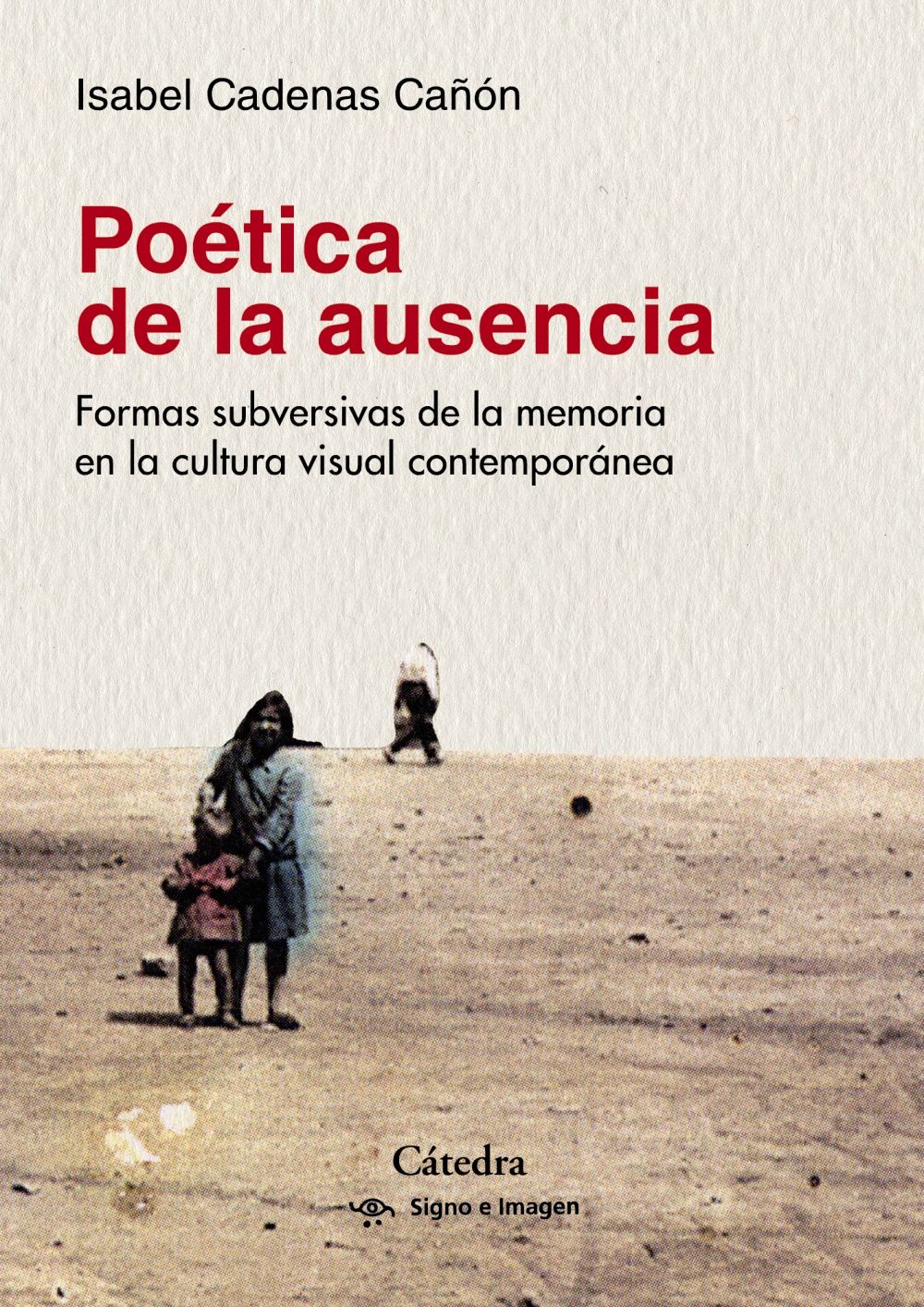 POÉTICA DE LA AUSENCIA