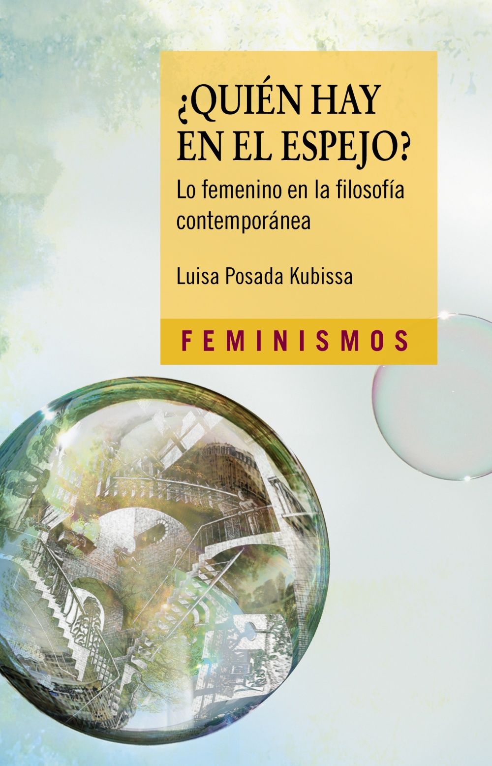 ¿QUIÉN HAY EN EL ESPEJO?. LO FEMENINO EN LA FILOSOFÍA CONTEMPORÁNEA