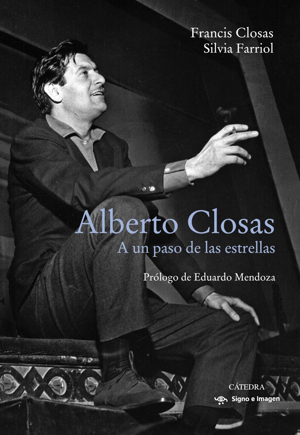 ALBERTO CLOSAS. A UN PASO DE LAS ESTRELLAS