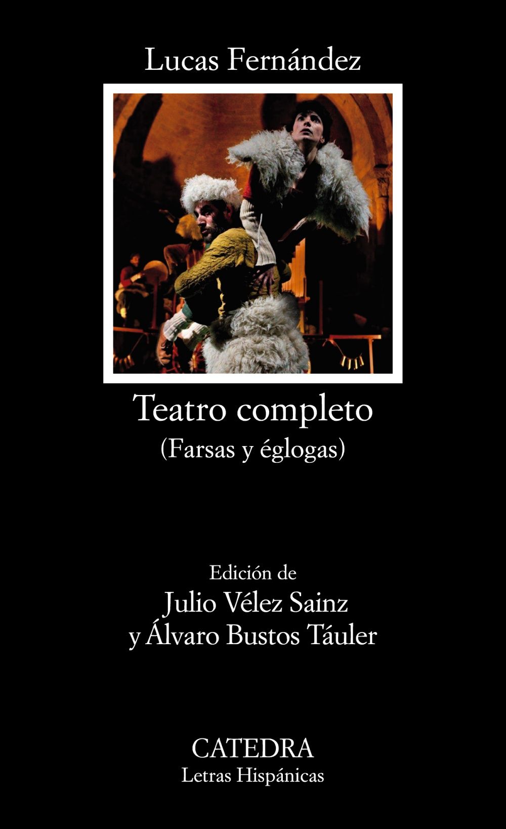 TEATRO COMPLETO. (FARSAS Y ÉGLOGAS)