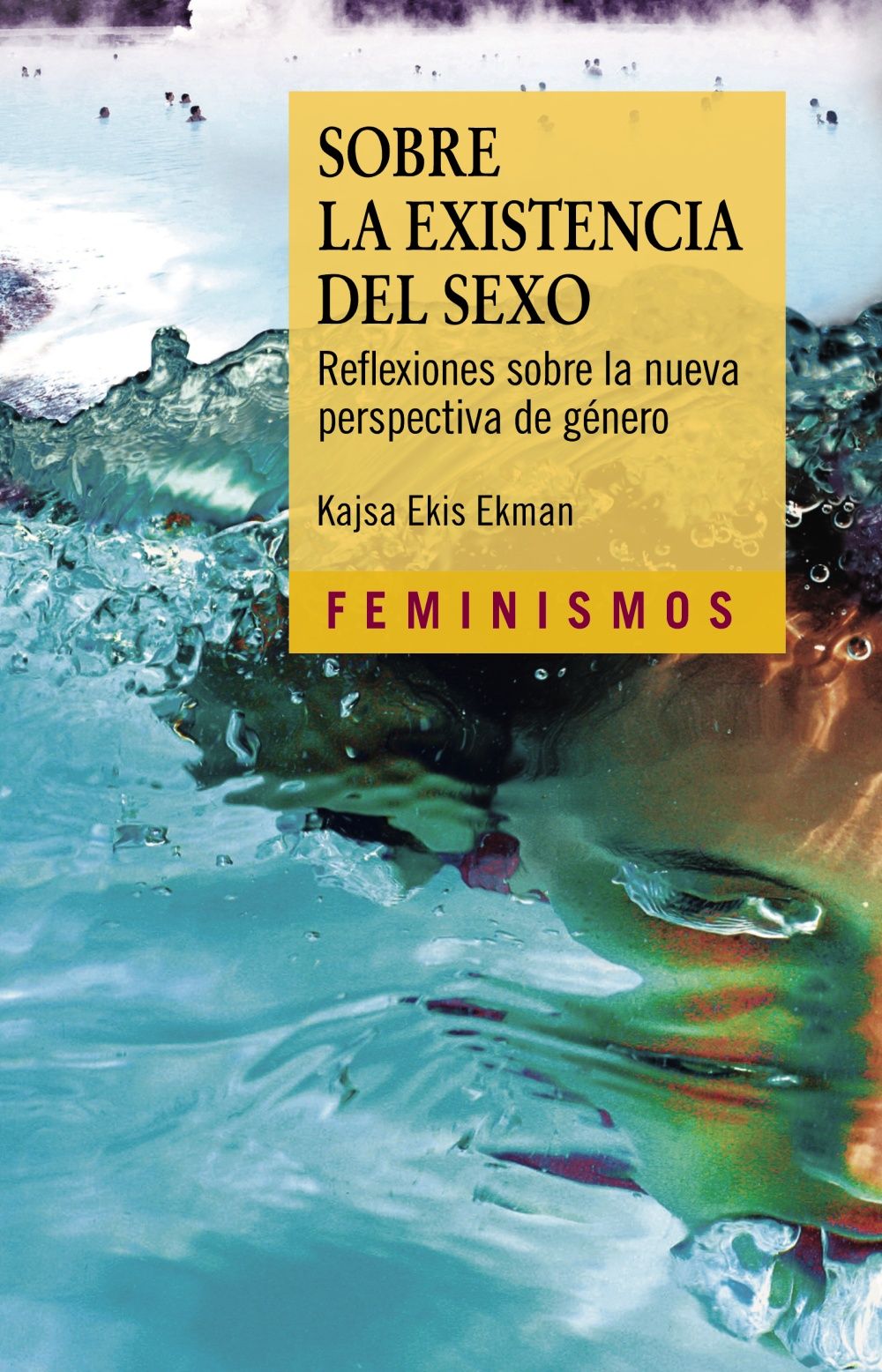 SOBRE LA EXISTENCIA DEL SEXO. REFLEXIONES SOBRE LA NUEVA PERSPECTIVA DE GÉNERO