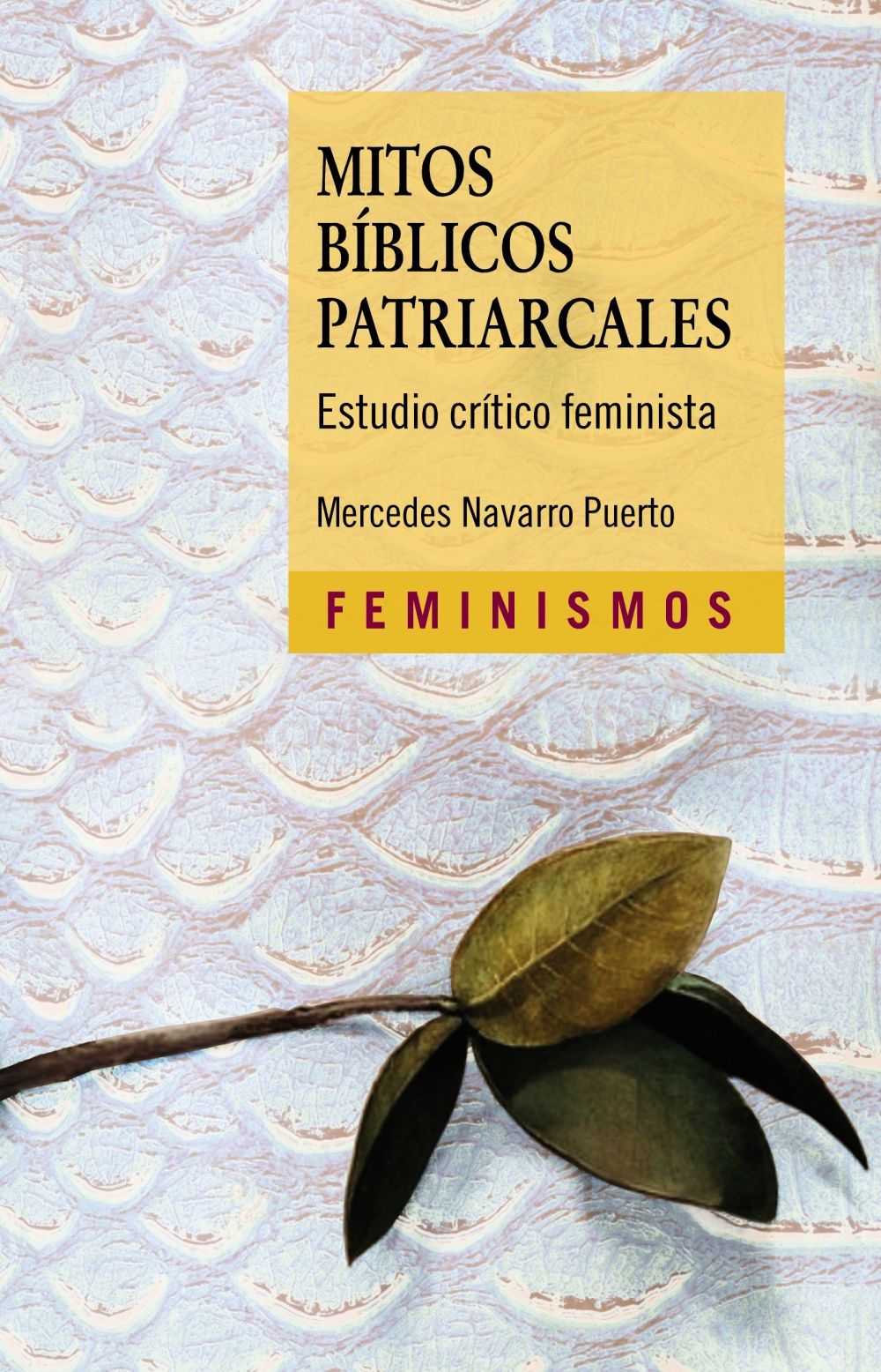 MITOS BÍBLICOS PATRIARCALES. ESTUDIO CRÍTICO FEMINISTA