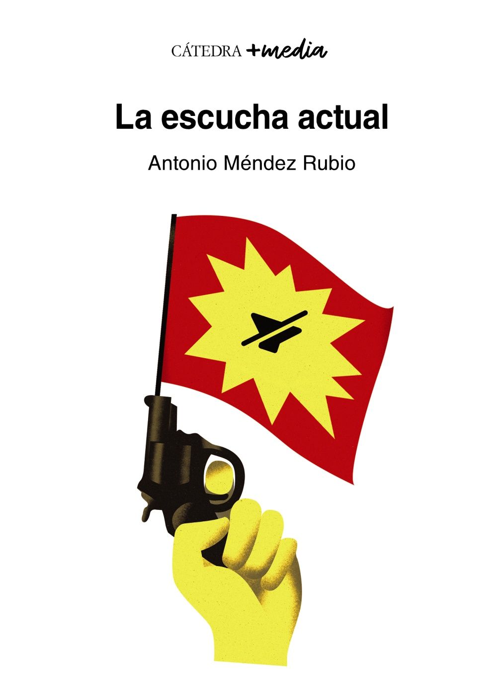 LA ESCUCHA ACTUAL. 