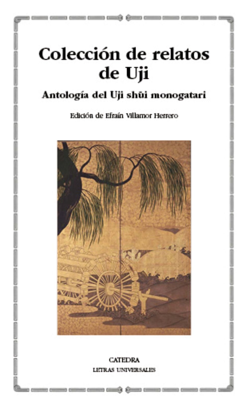 COLECCIÓN DE RELATOS DE UJI. ANTOLOGÍA DEL UJI SHUI MONOGATARI