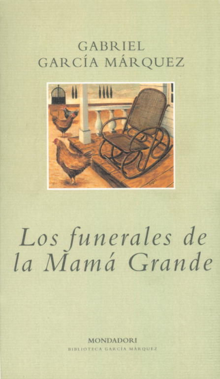 LOS FUNERALES DE LA MAMÁ GRANDE