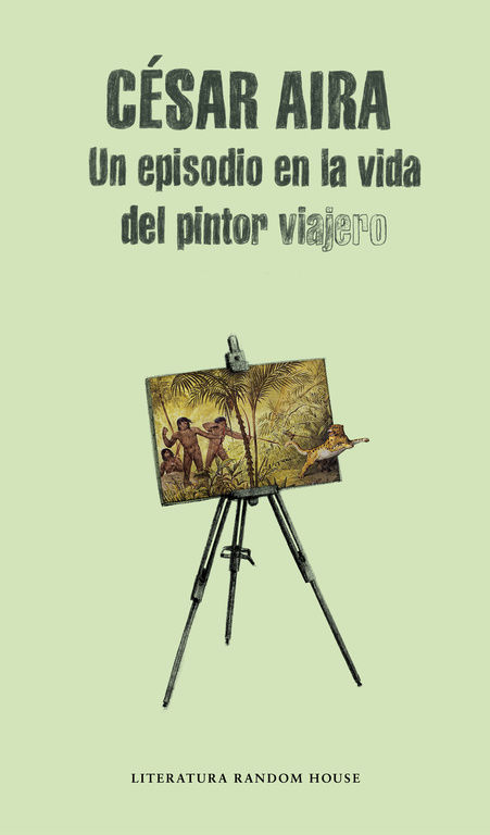 UN EPISODIO EN LA VIDA DEL PINTOR VIAJERO. 