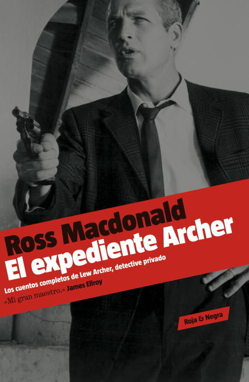 EL EXPEDIENTE ARCHER. LOS CUENTOS COMPLETOS DE LEW ARCHER,  DETECTIVE PRIVADO