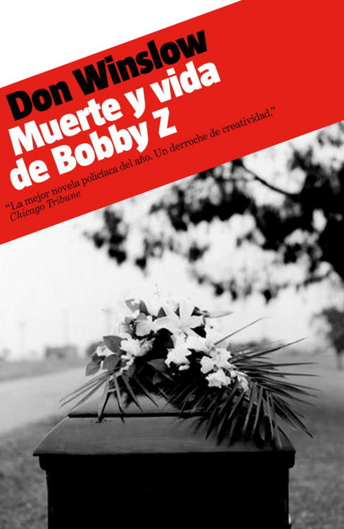 MUERTE Y VIDA DE BOBBY Z