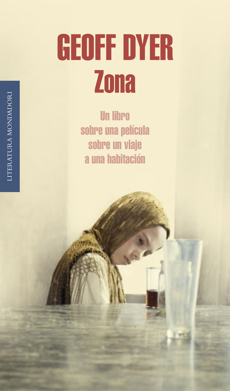 ZONA. UN LIBRO SOBRE UNA PELÍCULA SOBRE UN VIAJE A UNA HABITACIÓN