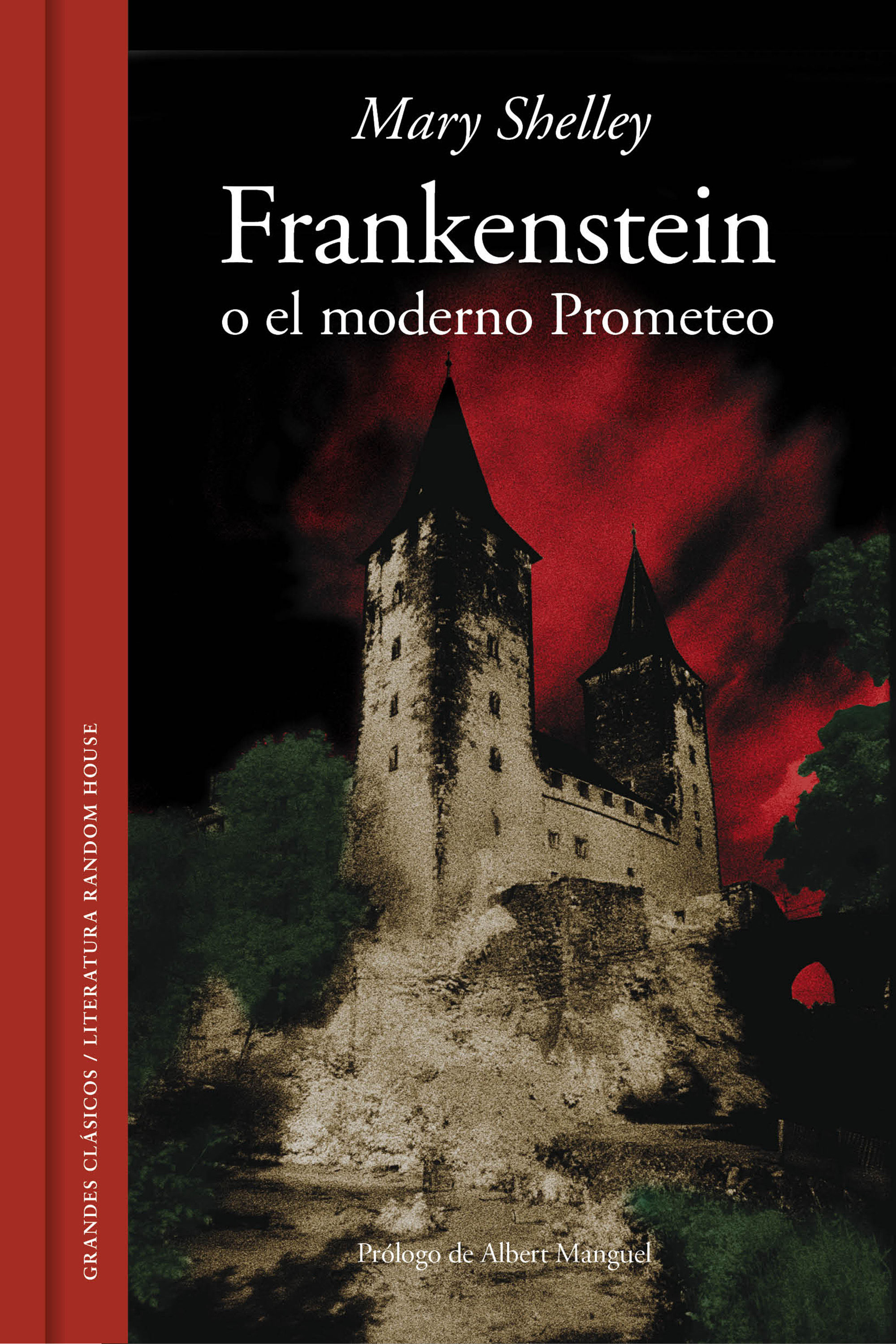 FRANKENSTEIN O EL MODERNO PROMETEO. 